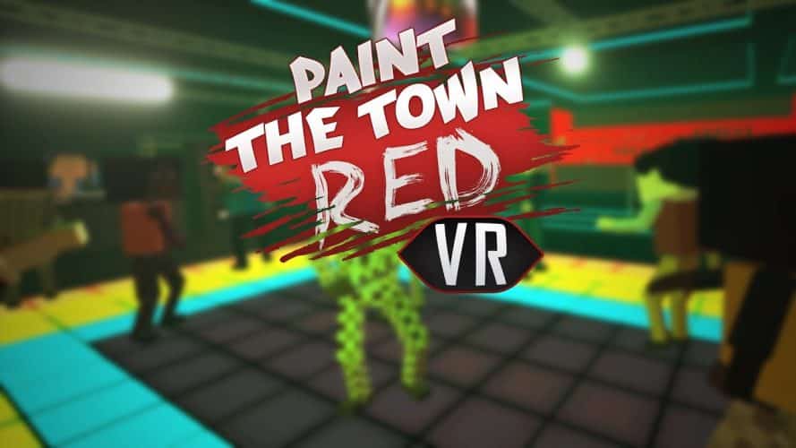 Paint The Town Red arrive bientôt en VR !